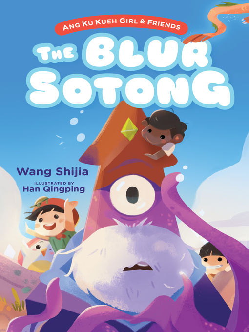 Title details for The Blur Sotong by Wang Shijia - Available